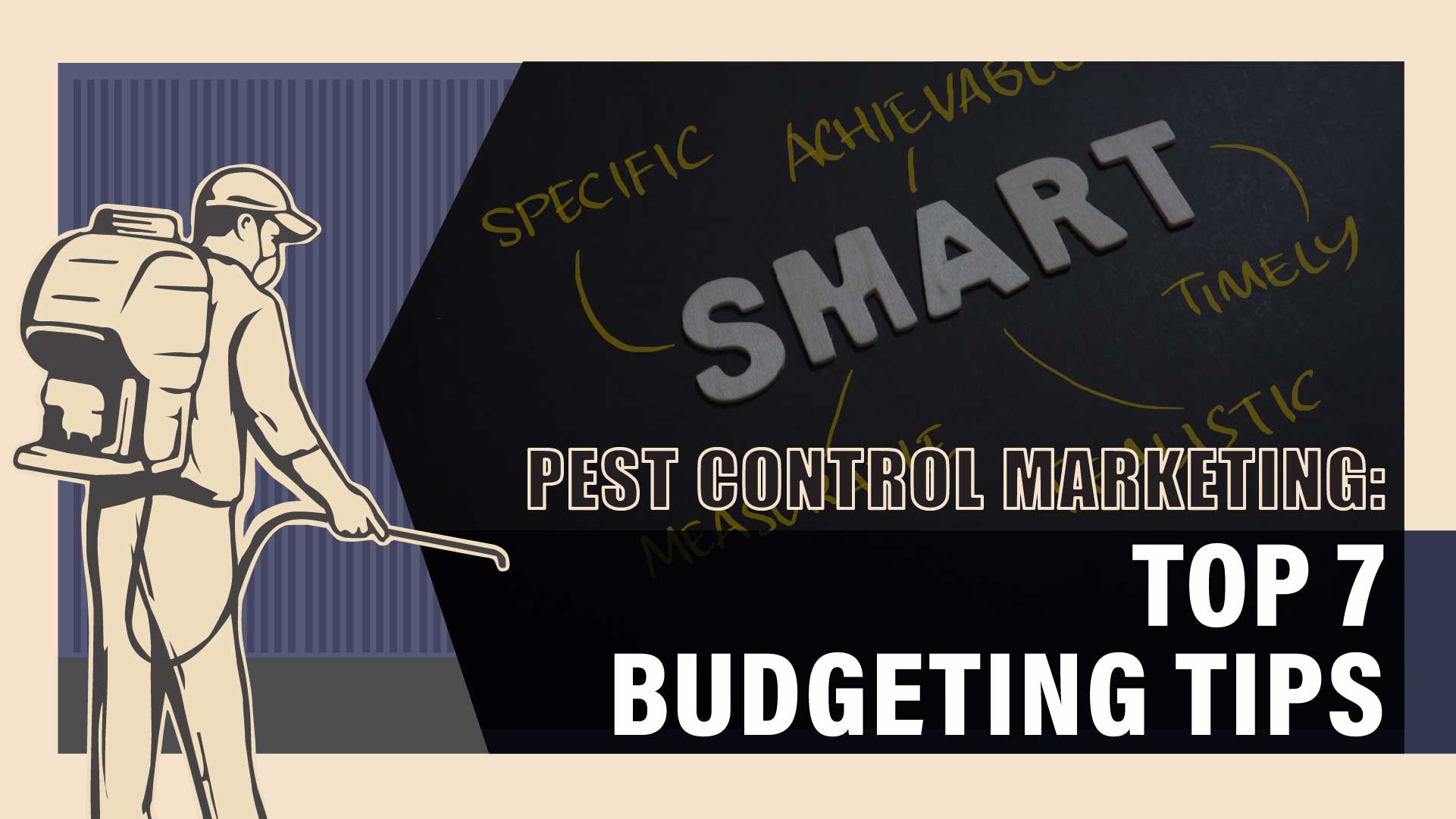 Top 7 Budgeting Tips for Pest Control Marketing Success