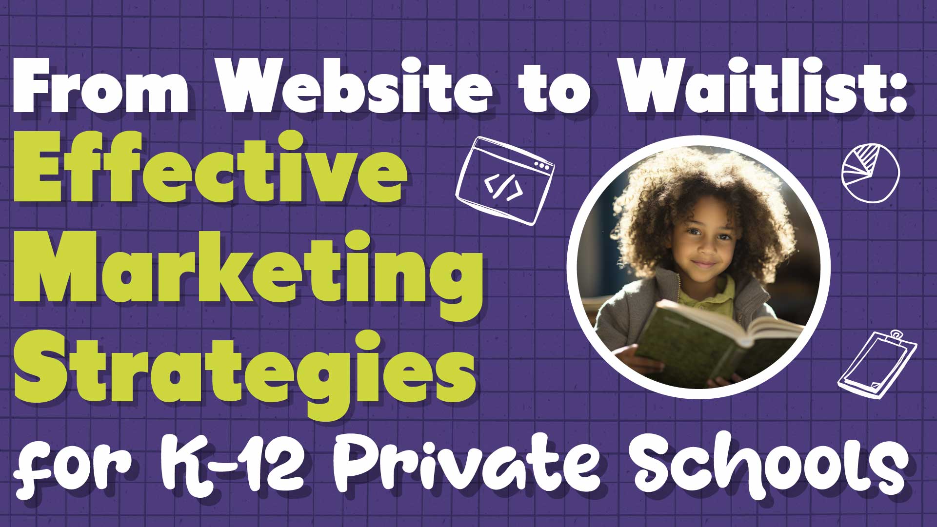 Effective Marketing Strategies for K-12 Private School