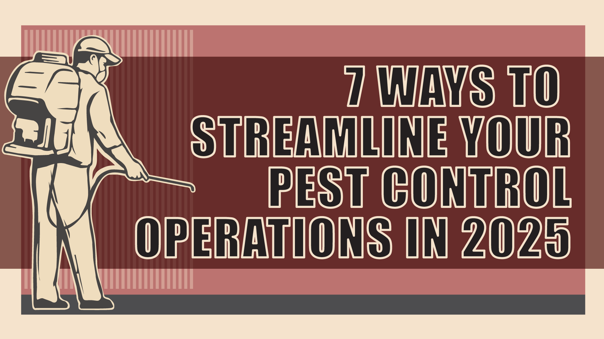 Streamline Your Pest Control Operations in 2025