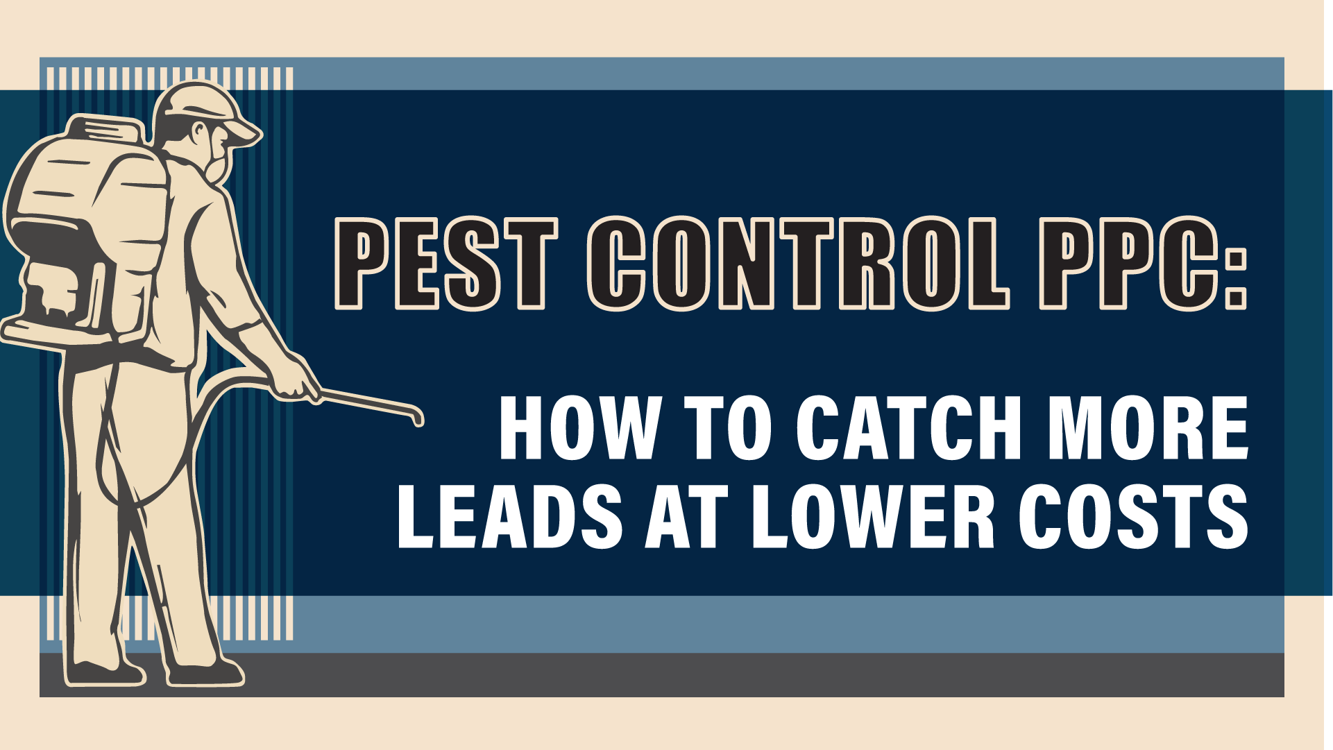 Pest Control PPC: How to Catch High-Value Leads at Lower Costs