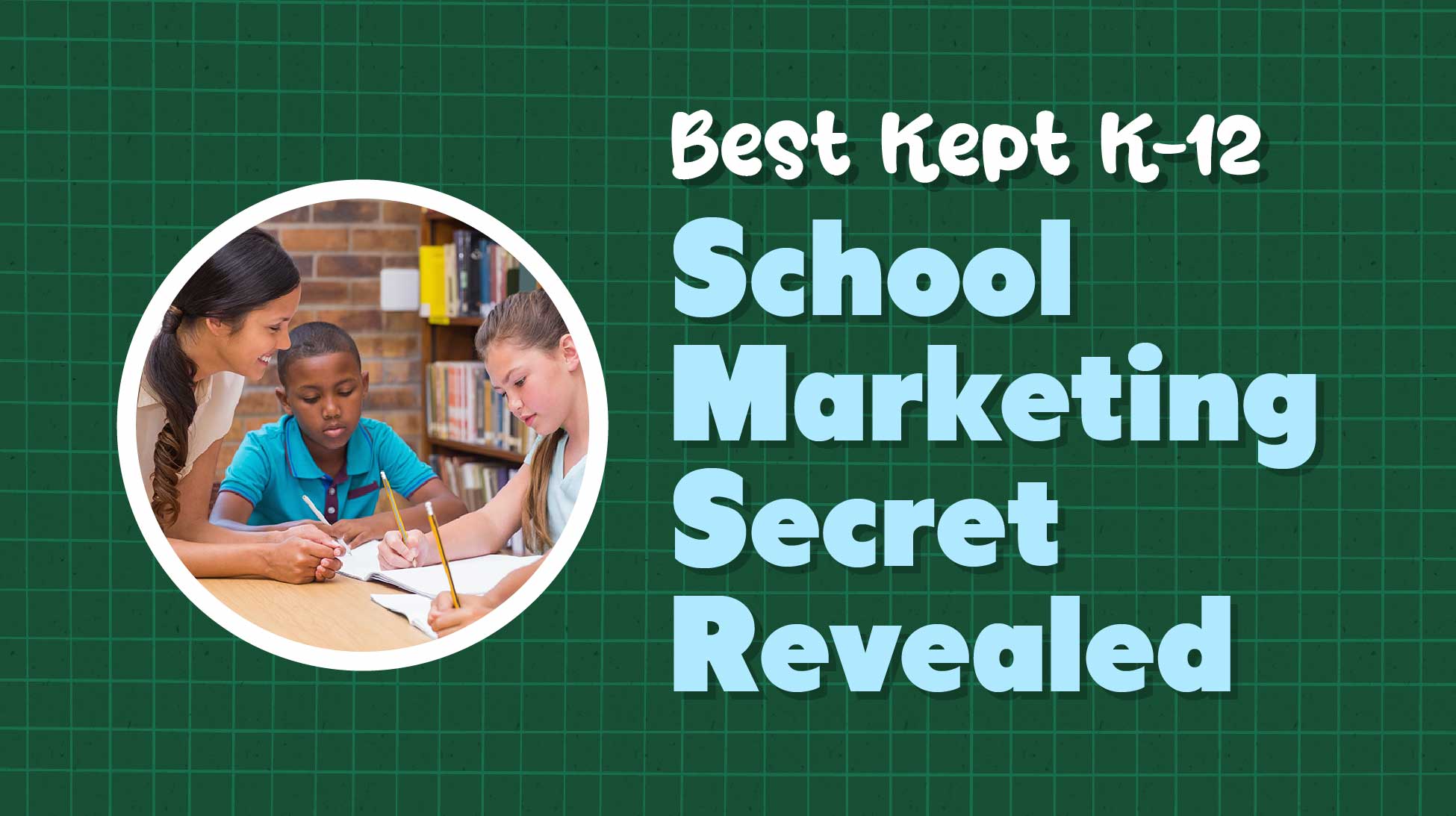 K-12 School Marketing Secret Revealed: Parent Personas