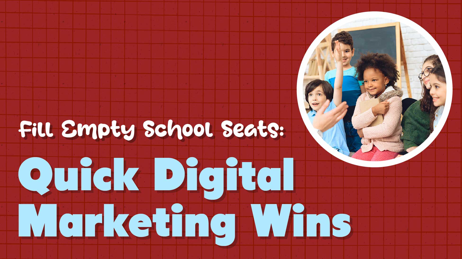 Last-Minute Digital Marketing Tactics for Fall Enrollment
