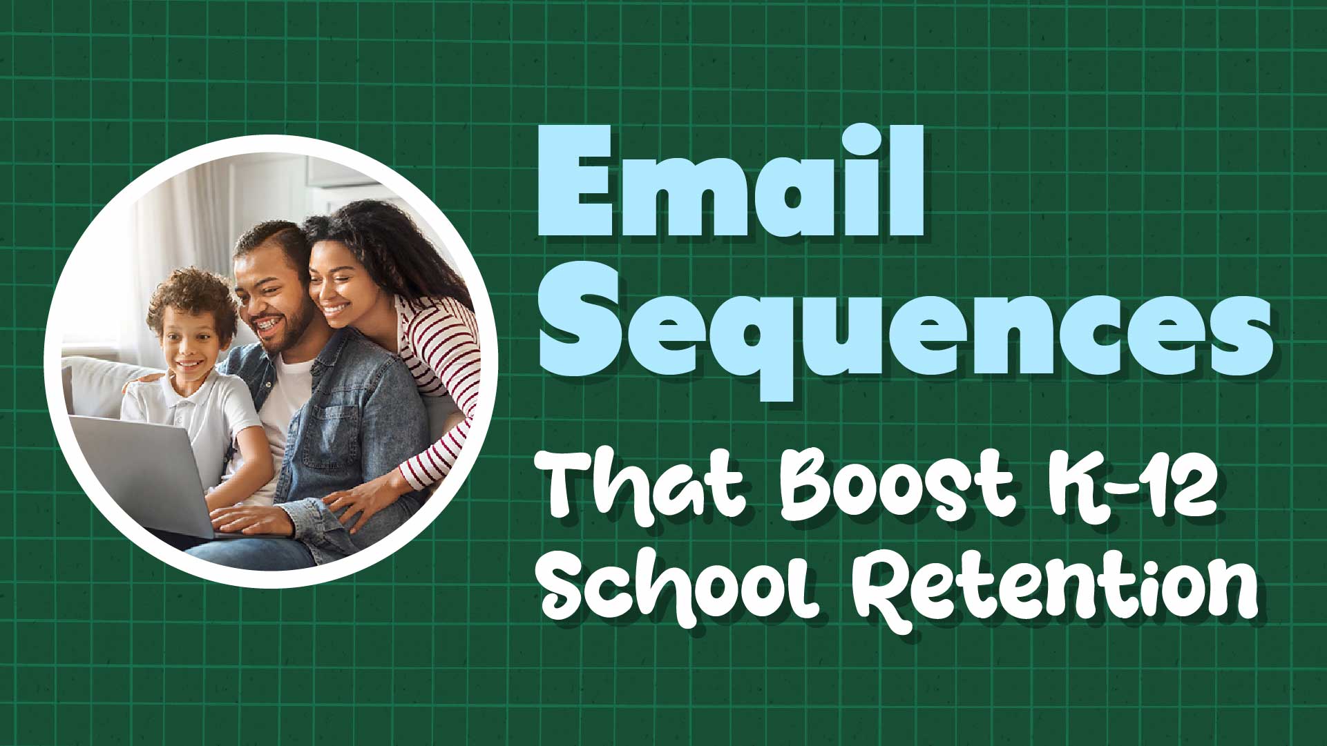 Email Sequences That Boost Private School Retention