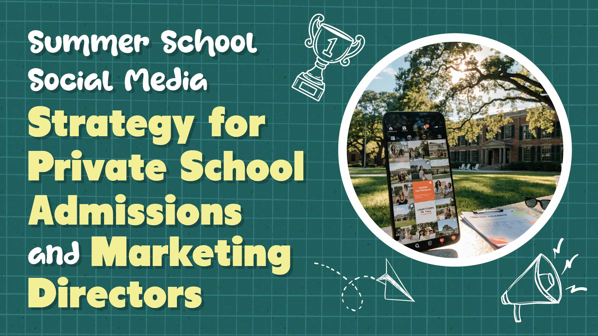 A Summer School Social Media Strategy for Private School Admissions Teams