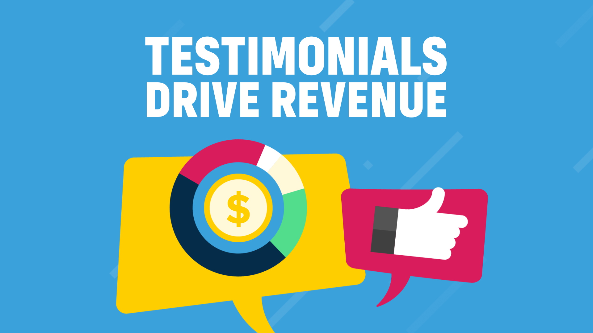 Why Testimonials Work: 25 Stats That Prove It image Testimonials Drive Revenue