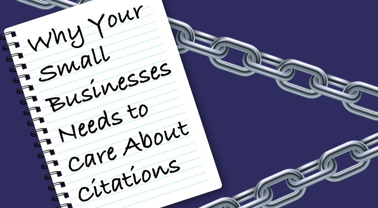 Why Your Small Businesses Needs to Care About Citations Building