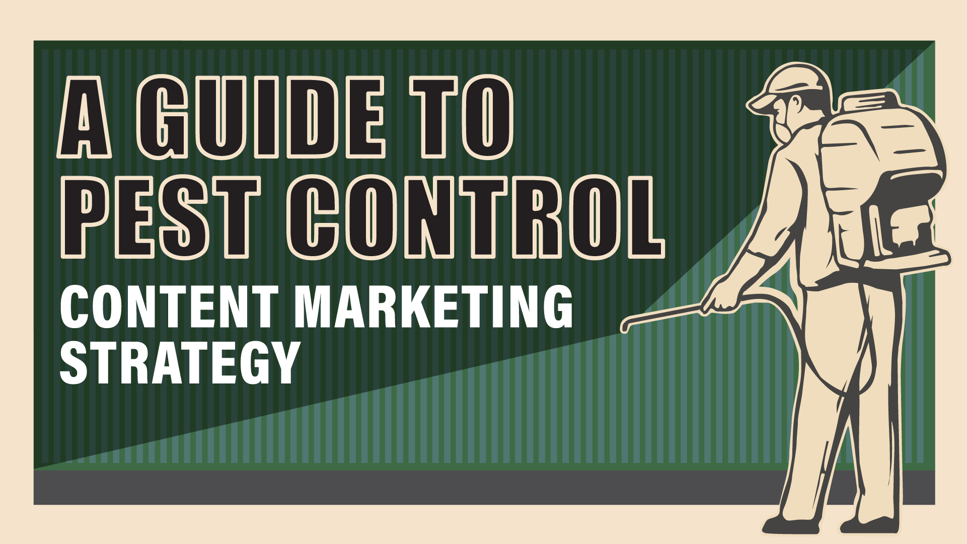 Pest Control Content Marketing Strategy Guide