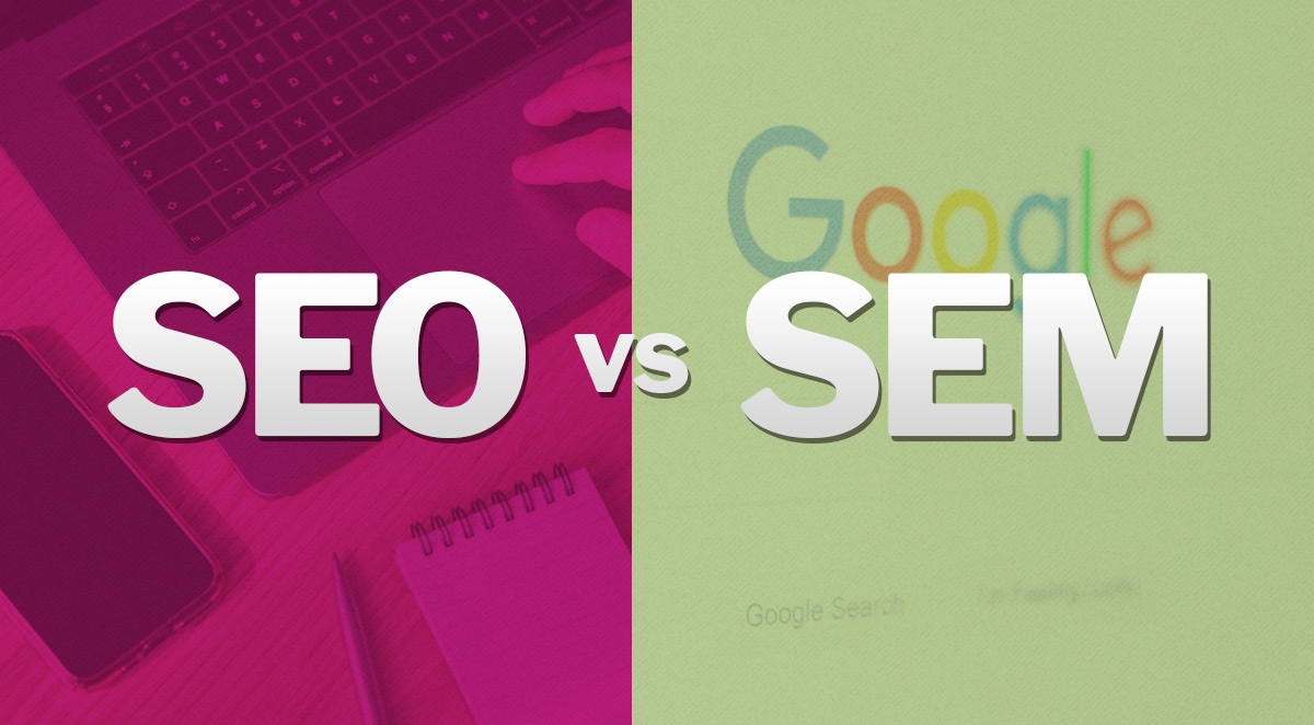 The great debate: SEO vs. SEM